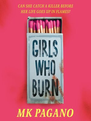 cover image of Girls Who Burn